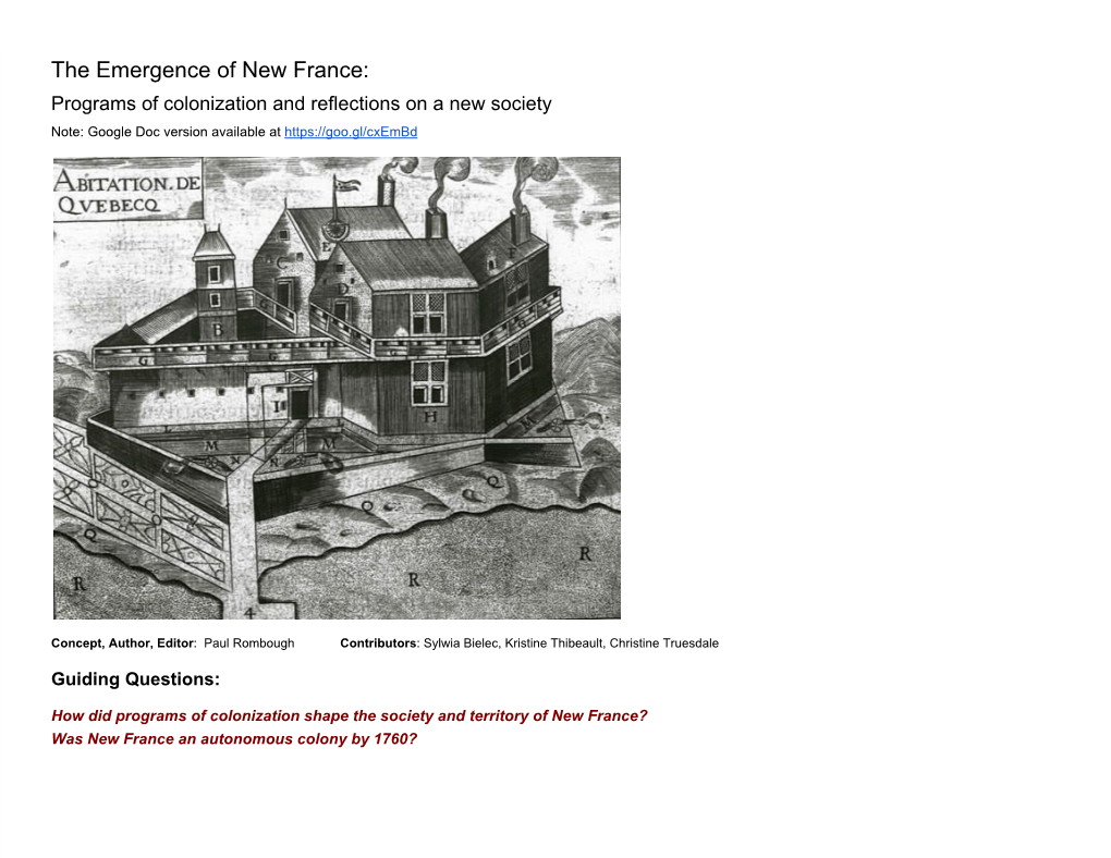 The Emergence of New France: Programs of Colonization and Reflections on a New Society Note: Google Doc Version Available at ​