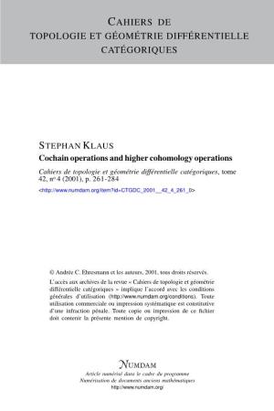 Cochain Operations and Higher Cohomology Operations Cahiers De Topologie Et Géométrie Différentielle Catégoriques, Tome 42, No 4 (2001), P