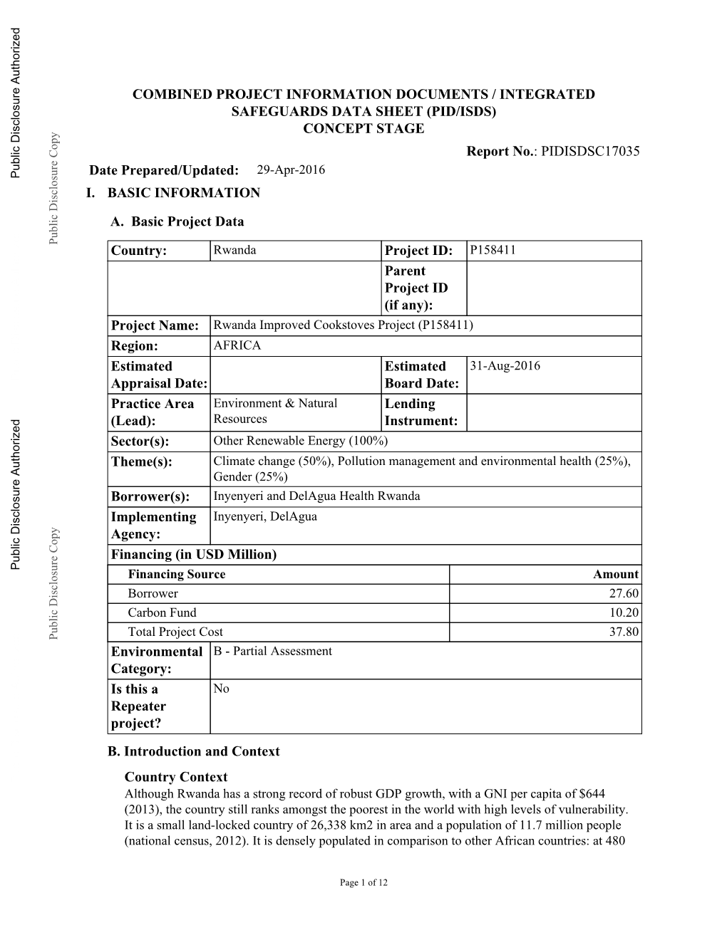 COMBINED PROJECT INFORMATION DOCUMENTS / INTEGRATED SAFEGUARDS DATA SHEET (PID/ISDS) CONCEPT STAGE Report No.: PIDISDSC17035 29-Apr-2016