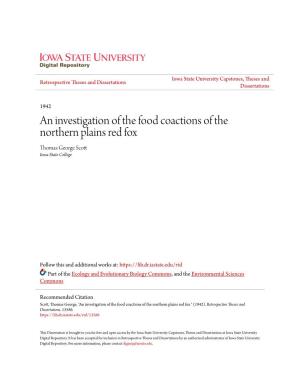 An Investigation of the Food Coactions of the Northern Plains Red Fox Thomas George Scott Iowa State College