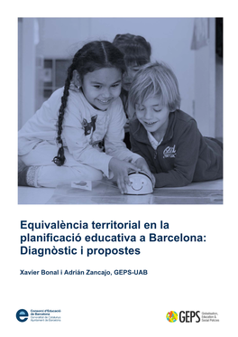 Equivalència Territorial En La Planificació Educativa a Barcelona: Diagnòstic I Propostes