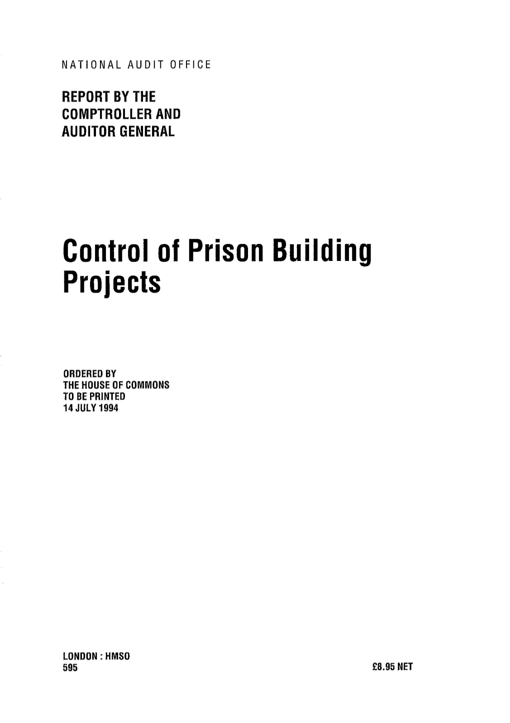 (HC 595 1993/94): Control of Prison Building Projects