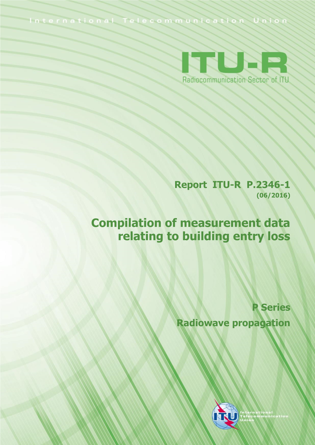 Compilation of Measurement Data Relating to Building Entry Loss