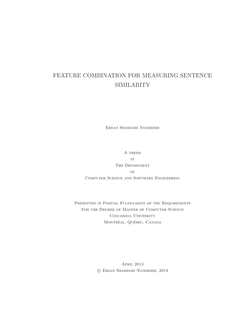 Feature Combination for Measuring Sentence Similarity