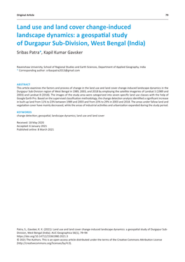 Land Use and Land Cover Change-Induced Landscape Dynamics: a Geospatial Study of Durgapur Sub-Division, West Bengal (India) Sribas Patra*, Kapil Kumar Gavsker