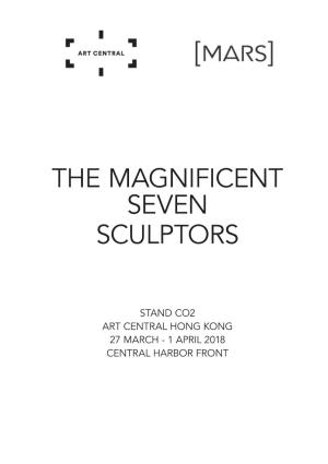 The Magnificent Seven Sculptors