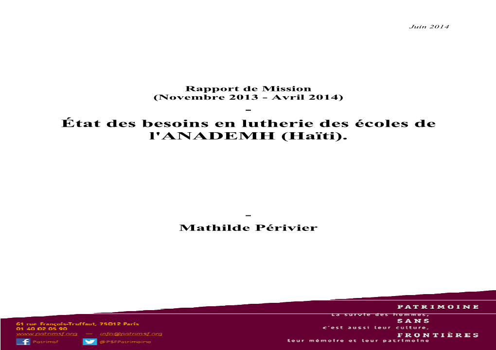 Rapport De Mission (Novembre 2013 - Avril 2014) - État Des Besoins En Lutherie Des Écoles De L'anademh (Haïti)