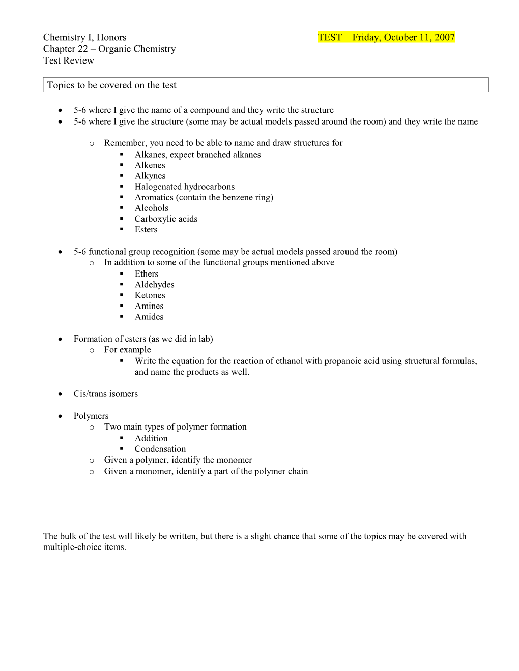 Chemistry I, Honors TEST Friday, October 11, 2007