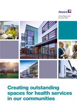 Creating Outstanding Spaces for Health Services in Our Communities Our Business at a Glance Investing to Support Primary Healthcare Infrastructure