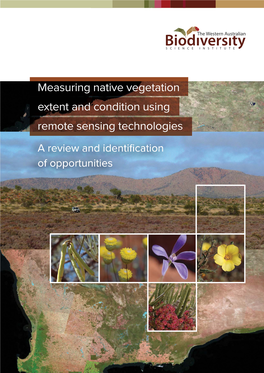 Remote Sensing of Native Vegetation Extent and Condition