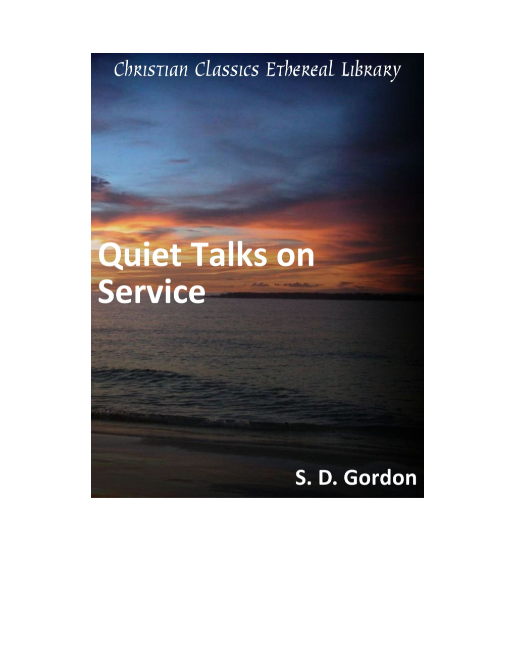 Quiet Talks on Service