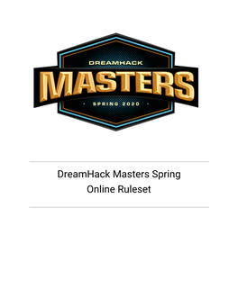 Dreamhack Masters Spring Online Ruleset