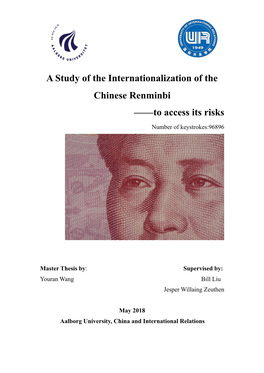 A Study of the Internationalization of the Chinese Renminbi ——To Access Its Risks