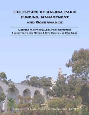 The Future of Balboa Park: Funding, Management and Governance