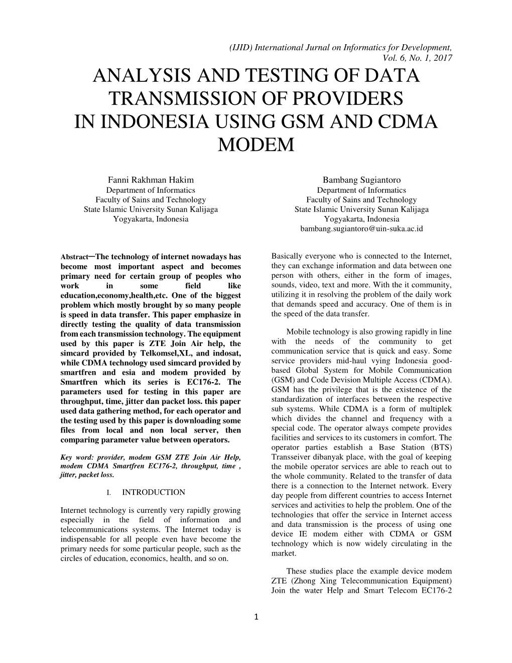 Analysis and Testing of Data Transmission of Providers in Indonesia Using Gsm and Cdma Modem