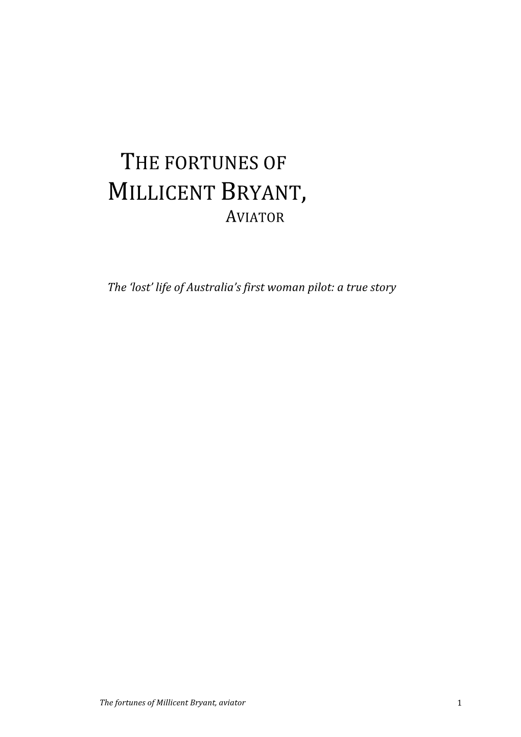 The Fortunes of Millicent Bryant, Aviator