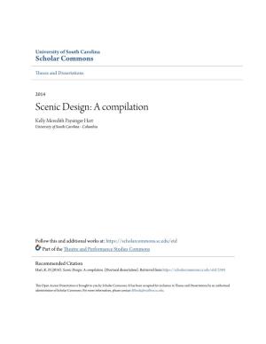 Scenic Design: a Compilation Kelly Meredith Paysinger Hart University of South Carolina - Columbia