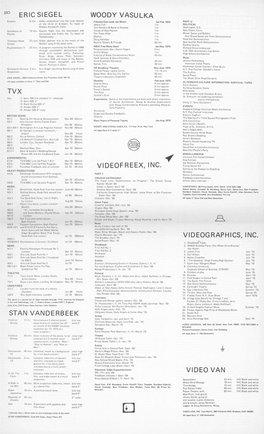 Eric Siegel Woody Vasulka Videofreex, Inc. Videographics, Inc. Video Van Tvx Stan Vanderbeek