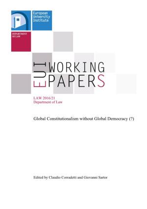 Global Constitutionalism Without Global Democracy (?)