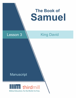 The Book of Samuel Lesson Three King David