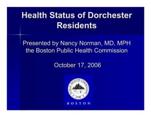 Health Status of Dorchester Residents