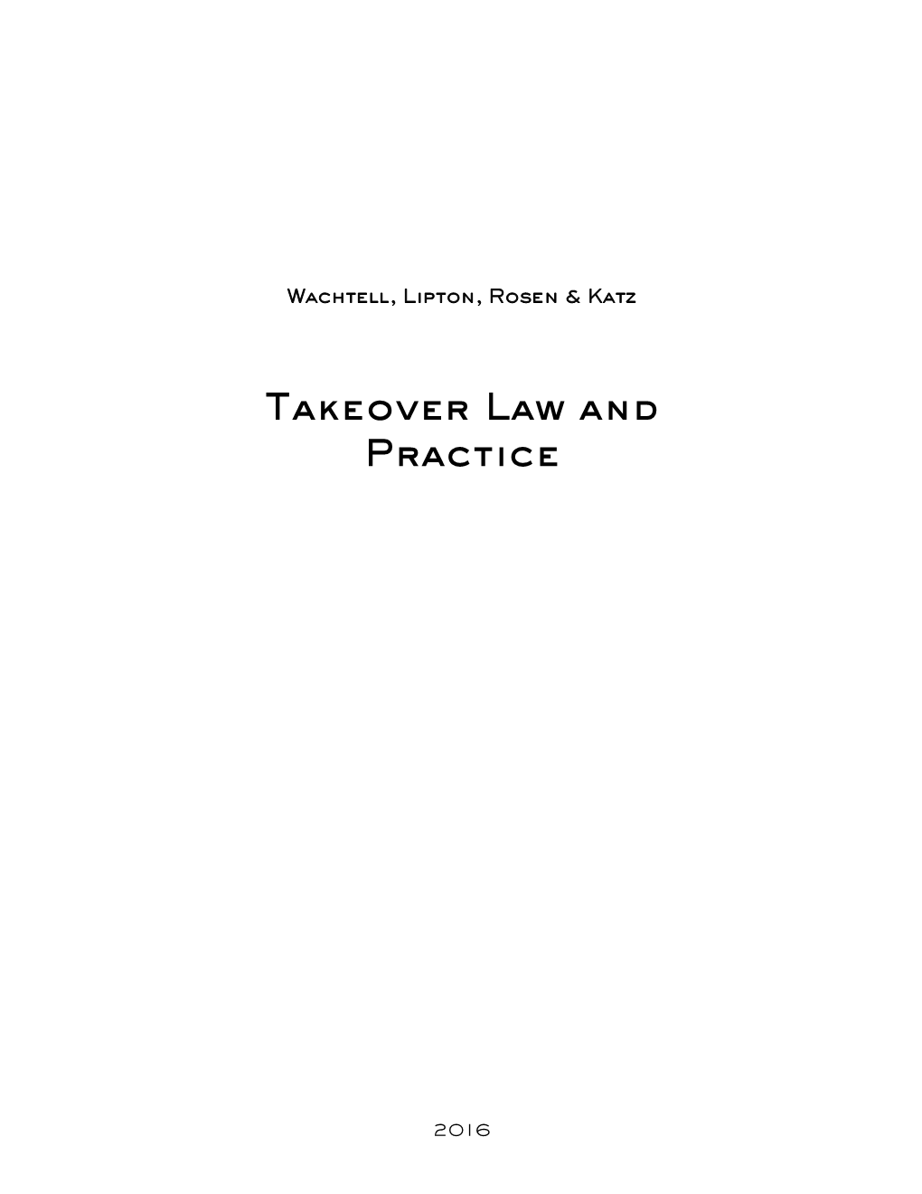 2016 Takeover Law & Practice