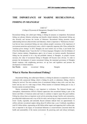 THE IMPORTANCE of MARINE RECREATIONAL FISHING in SHANGHAI1 What Is Marine Recreational Fishing?