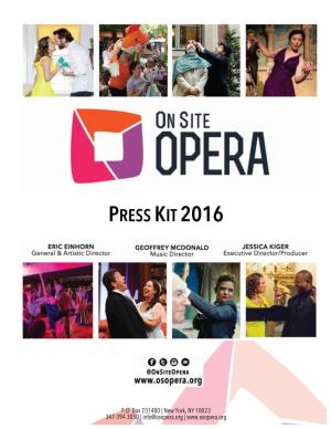On Site Opera Press Kit 2016