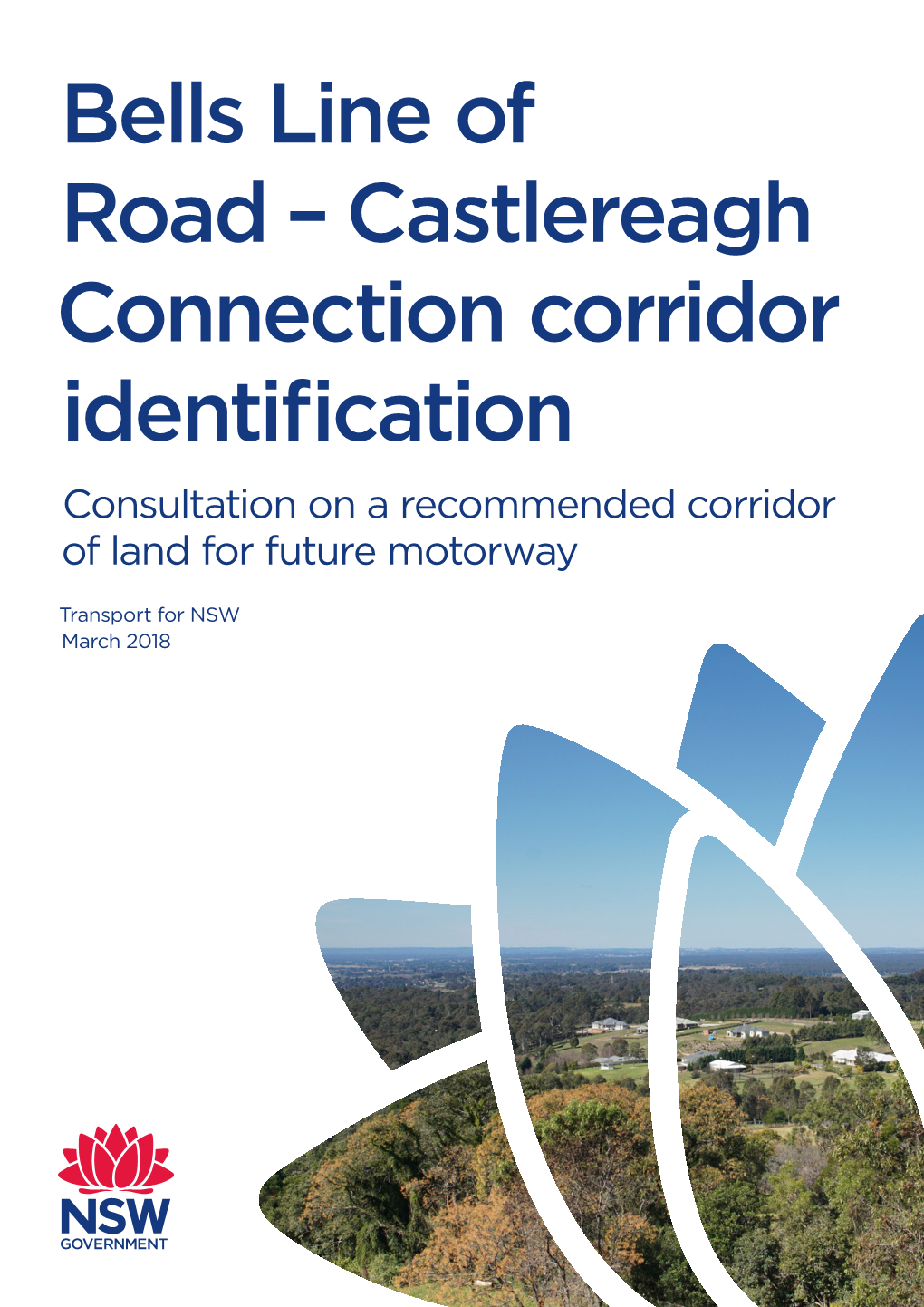 Bells Line of Road – Castlereagh Connection Corridor Identification Consultation on a Recommended Corridor of Land for Future Motorway
