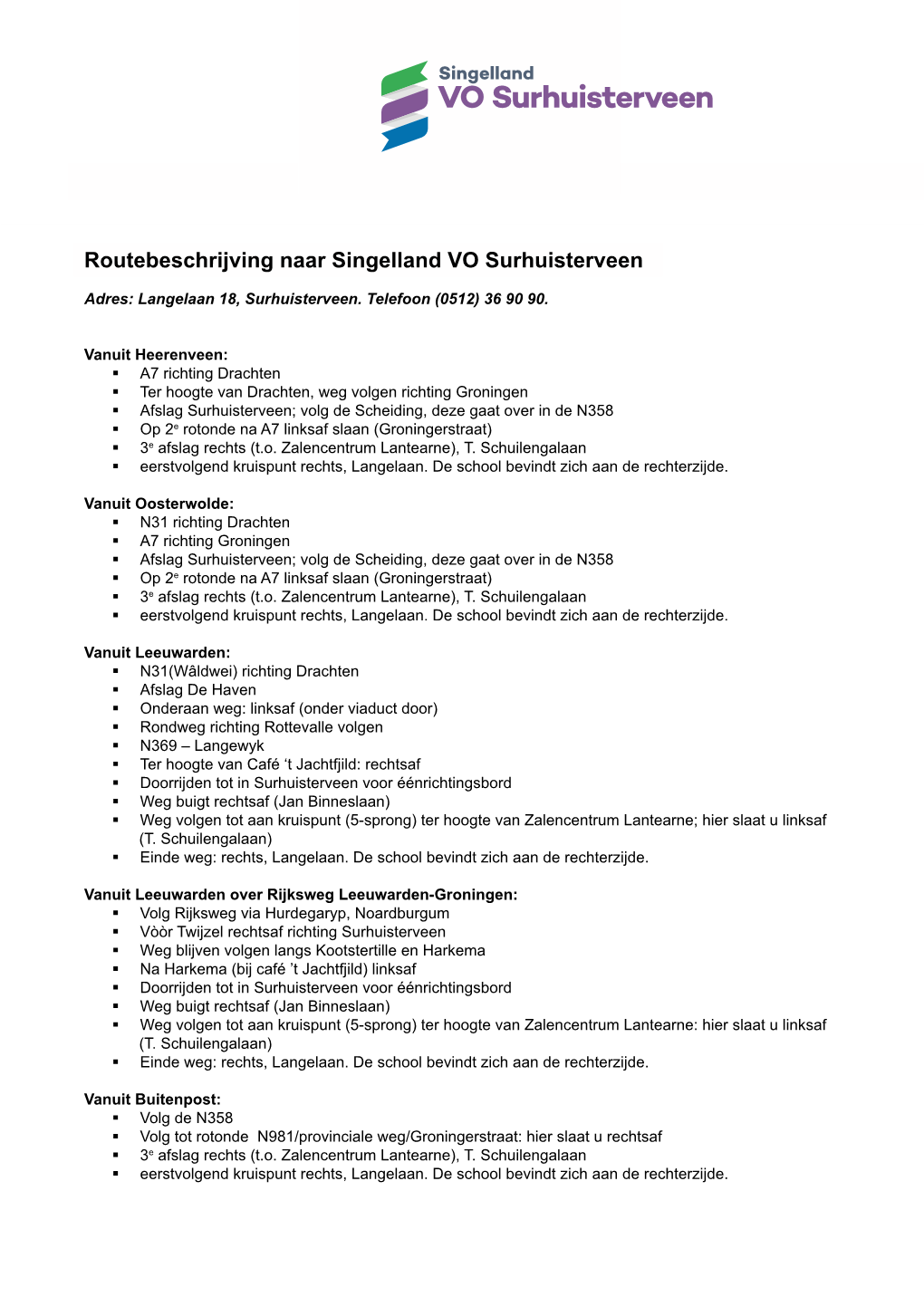 Routebeschrijving Naar OSG Singelland Surhuisterveen