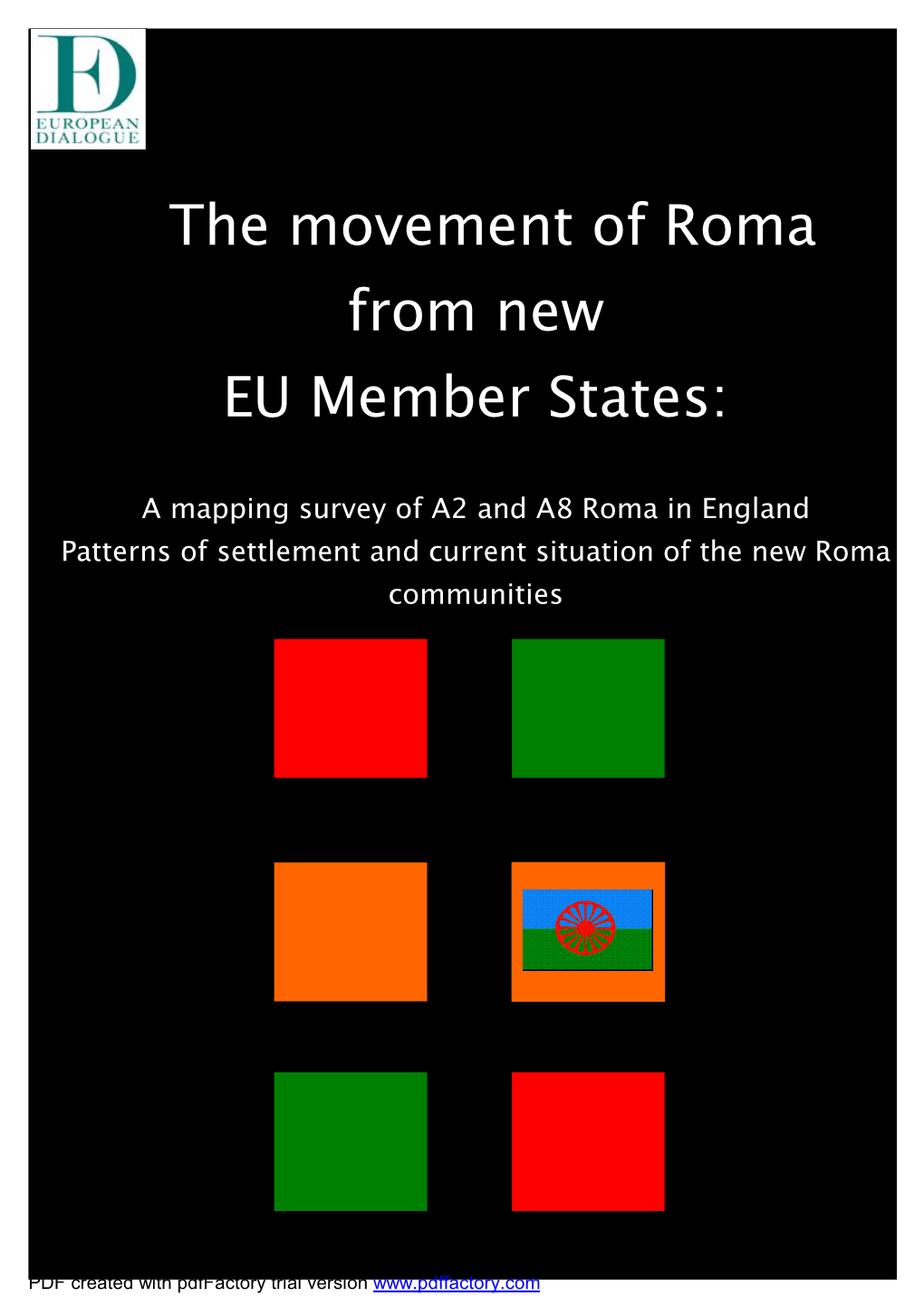 The Movement of Roma from New EU Member States