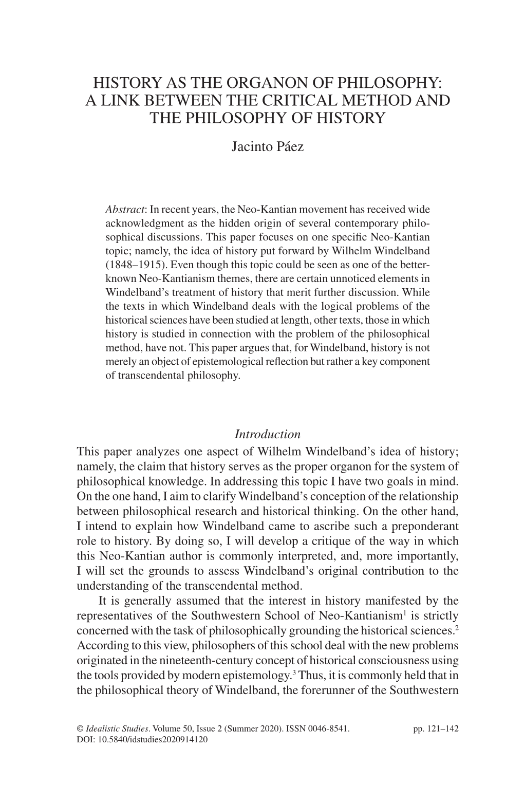 HISTORY AS the ORGANON of PHILOSOPHY: a LINK BETWEEN the CRITICAL METHOD and the PHILOSOPHY of HISTORY Jacinto Páez