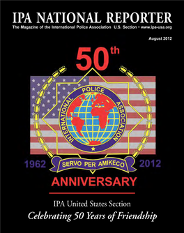 IPA NATIONAL REPORTER the Magazine of the International Police Association U.S