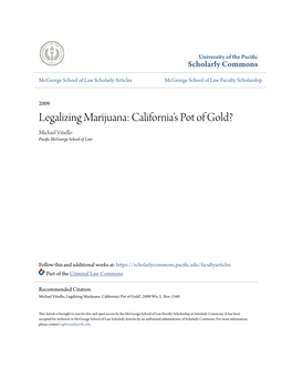 Legalizing Marijuana: California's Pot of Gold?