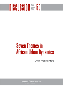 Seven Themes in African Urban Dynamics