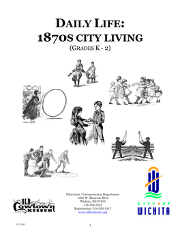 1870S City Living (Grades K - 2)