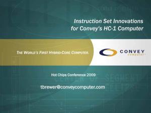 Instruction Set Innovations for Convey's HC-1 Computer