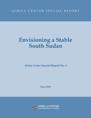 Envisioning a Stable South Sudan