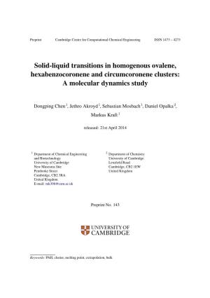 Solid-Liquid Transitions in Homogenous Ovalene, Hexabenzocoronene and Circumcoronene Clusters: a Molecular Dynamics Study