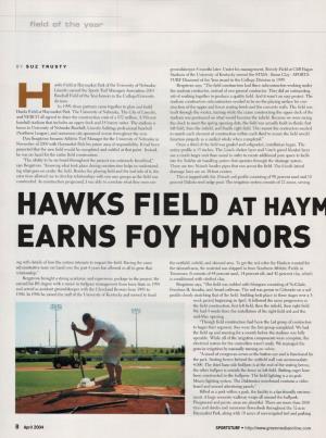 Hawks Field at Hay~ Earns Foy Honors