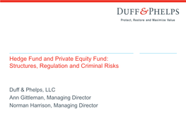 Hedge Fund and Private Equity Fund: Structures, Regulation and Criminal Risks