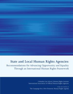 State and Local Human Rights Agencies: Recommendations for Advancing Opportunity and Equality Through an International Human Rights Framework