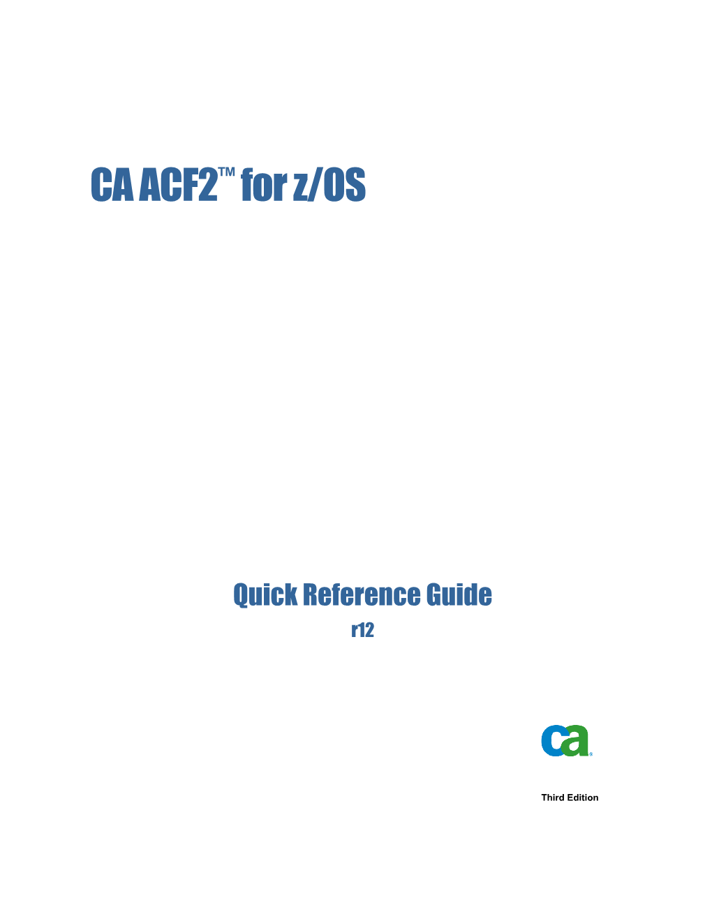 CA ACF2 for Z/OS Quick Reference Guide