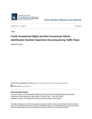Fourth Amendment Rights and Non-Consensual Vehicle Identification Number Inspections Occurring During Rt Affic Opsst