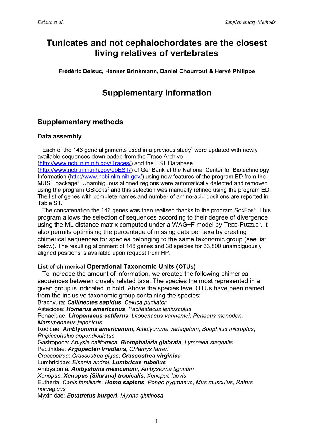 Suplementary Material for the Manuscript by Delsuc Et Al