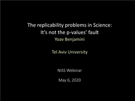 Replicability Problems in Science: It's Not the P-Values' Fault