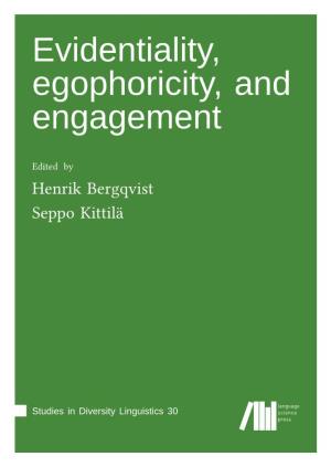 Evidentiality, Egophoricity, and Engagement