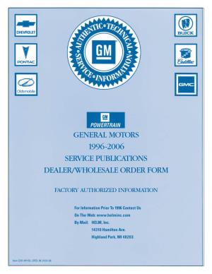 General Motors 1996-2006 Service Publications Dealer/Wholesale Order Form