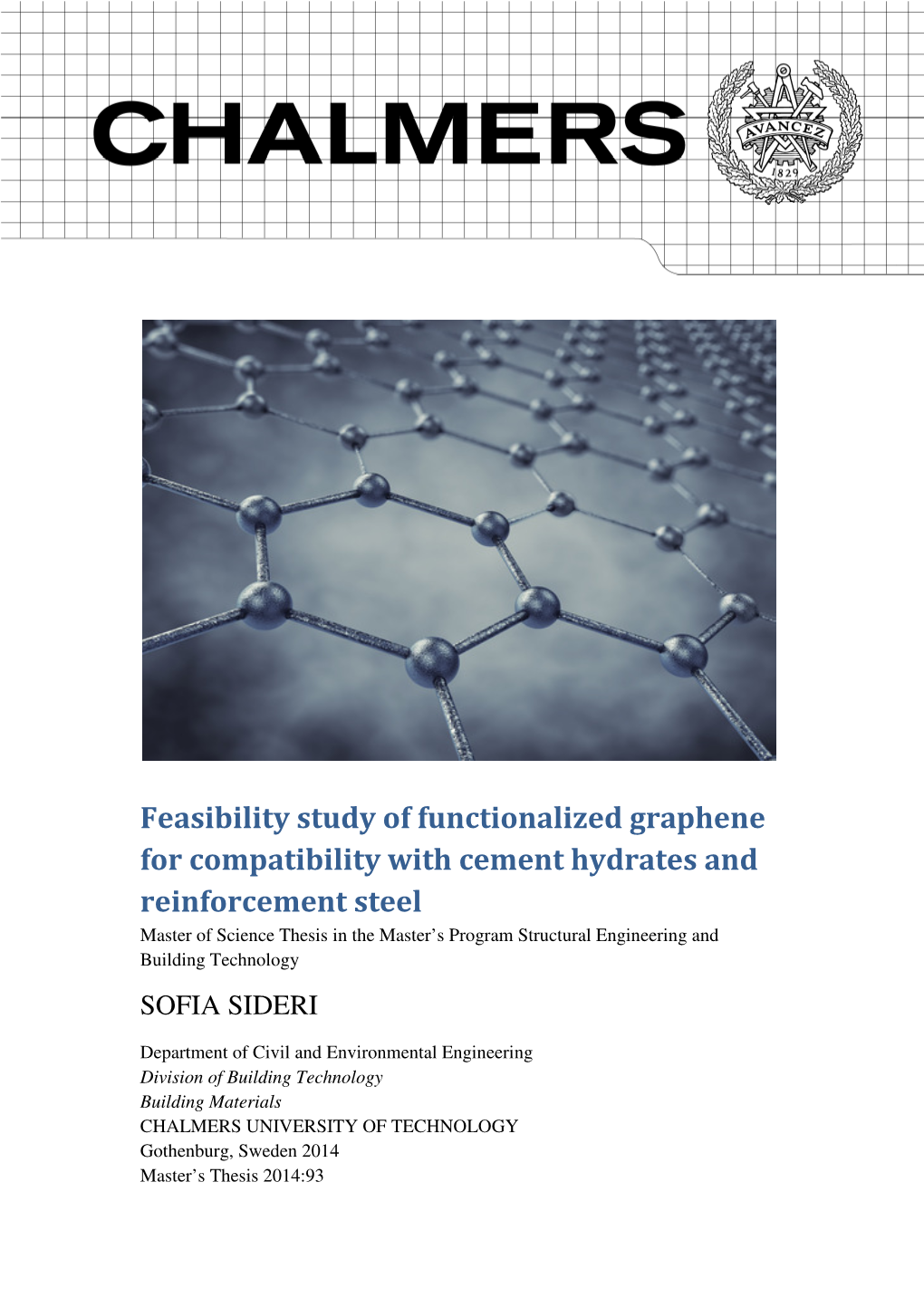 Feasibility Study of Functionalized Graphene for Compatibility With