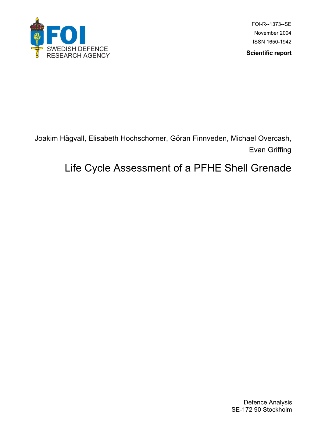 Lifecycle Assessment of a PFHE Shell Grenade